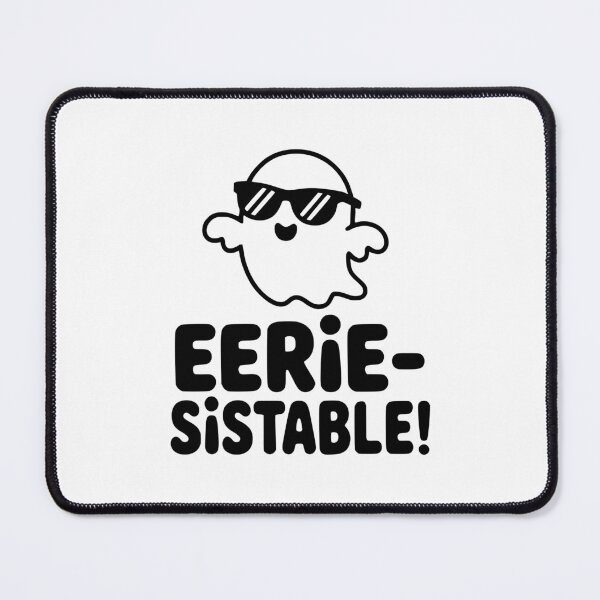 Item preview, Eerie-Sistable! Cute Halloween Ghost Pun designed and sold by PMCreative.