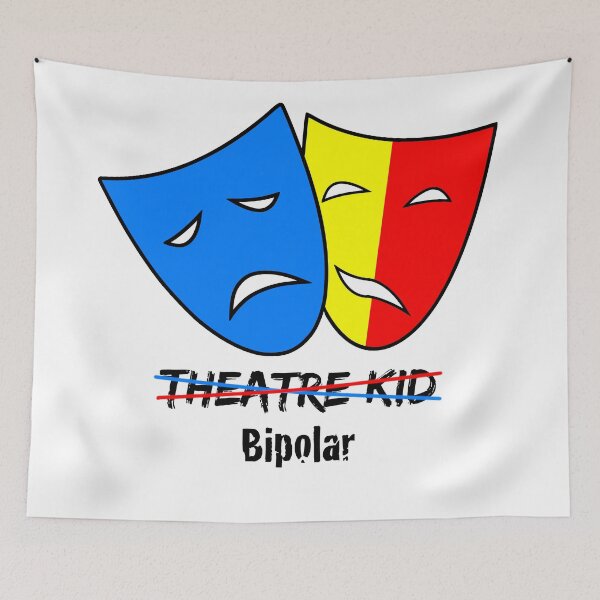 Item preview, Bipolar - Not a Theatre Kid (black) designed and sold by Bipolar, Etc..