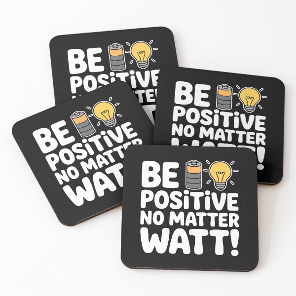Item preview, Be Positive No Matter Watt! Funny Electrician Pun designed and sold by PMCreative.