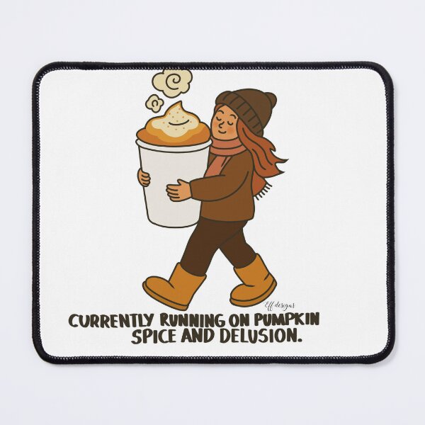 Item preview, Currently Running on Pumpkin Spice and Delusion – Funny Fall Quote Design designed and sold by effdesigns.
