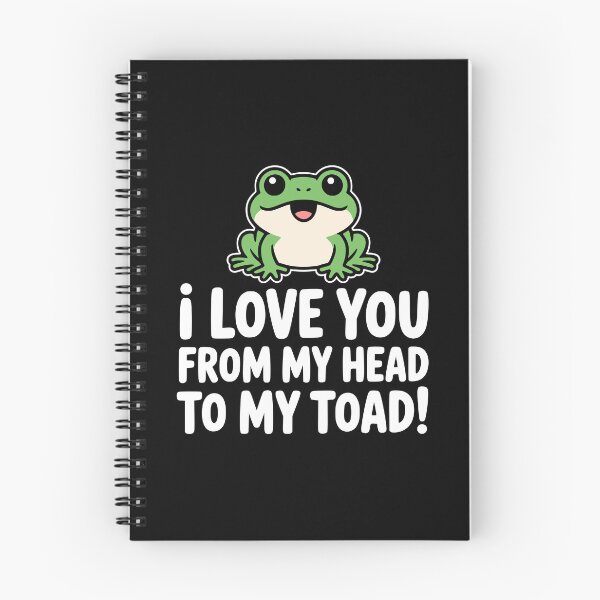 Item preview, I Love You From My Head To My Toad! Funny Toad Puns designed and sold by PMCreative.