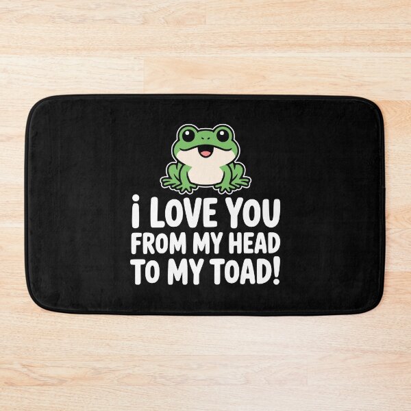 Item preview, I Love You From My Head To My Toad! Funny Toad Puns designed and sold by PMCreative.