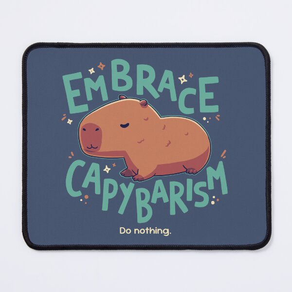 Item preview, Embrace Capybarism // Capybara, Capitalism, Lazy designed and sold by Geekydog.