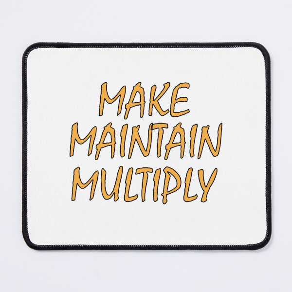 Item preview, MAKE MAINTAIN MULTIPLY designed and sold by Positive Mindzet!.