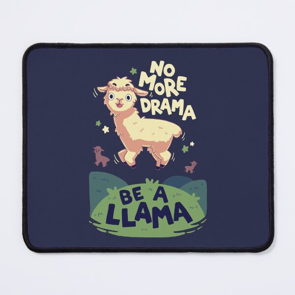 Item preview, No more drama be a llama // Cute animals, alpaca designed and sold by Geekydog.