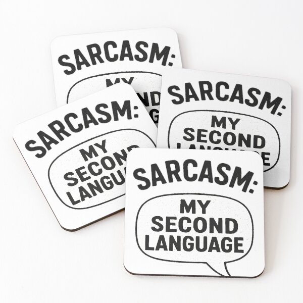 Item preview, Sarcasm: My Second Language designed and sold by MythoWorldddd.