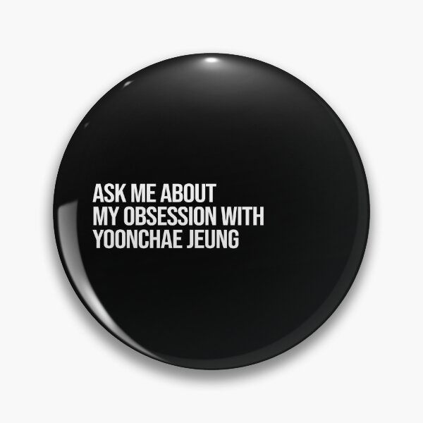 Item preview, Ask me About my Obsession with Yoonchae Jeung designed and sold by deluluhaze.