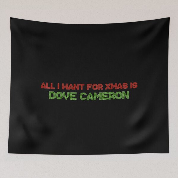 Item preview, All I Want for Xmas is Dove Cameron designed and sold by deluluhaze.