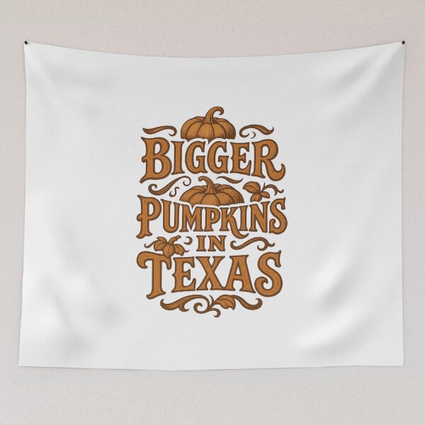 Item preview, Bigger Pumpkins in Texas - Funny Cowboy Font Fall Saying with Playful Twist designed and sold by GeniePixel.