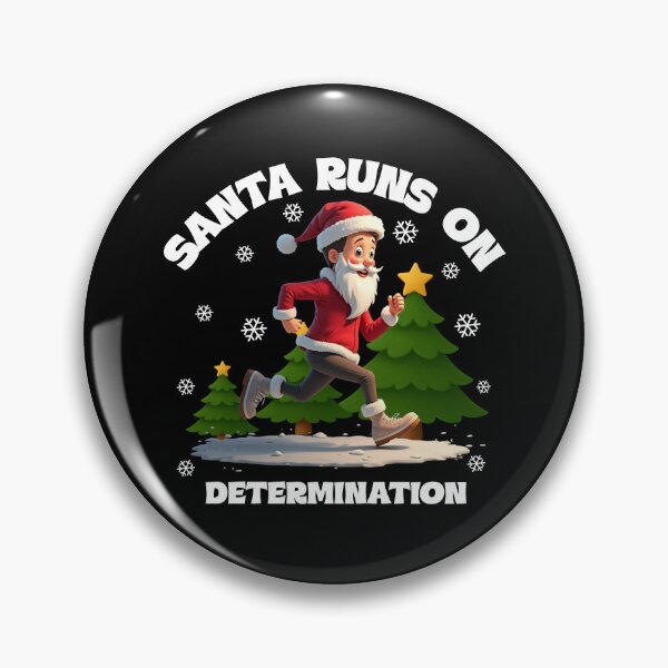 Item preview, Santa runs on determination  designed and sold by GraphicTeeHubs.