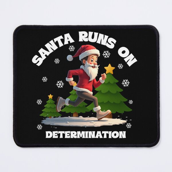 Item preview, Santa runs on determination designed and sold by GraphicTeeHubs.