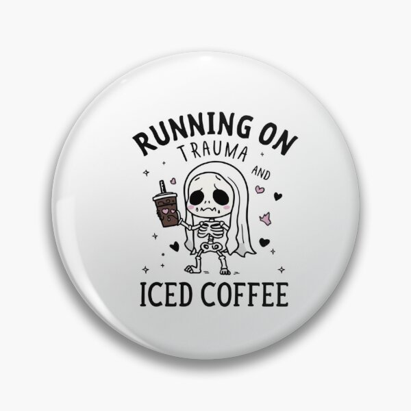 Item preview, Running on Trauma and Iced Coffee | Dark Humor Mental Health  designed and sold by EdgeOfSanityDesigns.