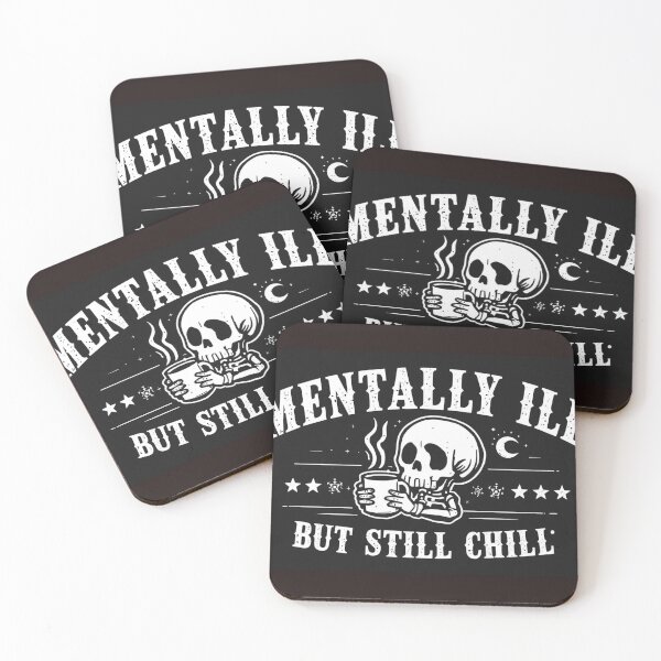 Item preview, Mentally Ill but Still Chill | Funny Gothic Mental Health logo designed and sold by EdgeOfSanityDesigns.