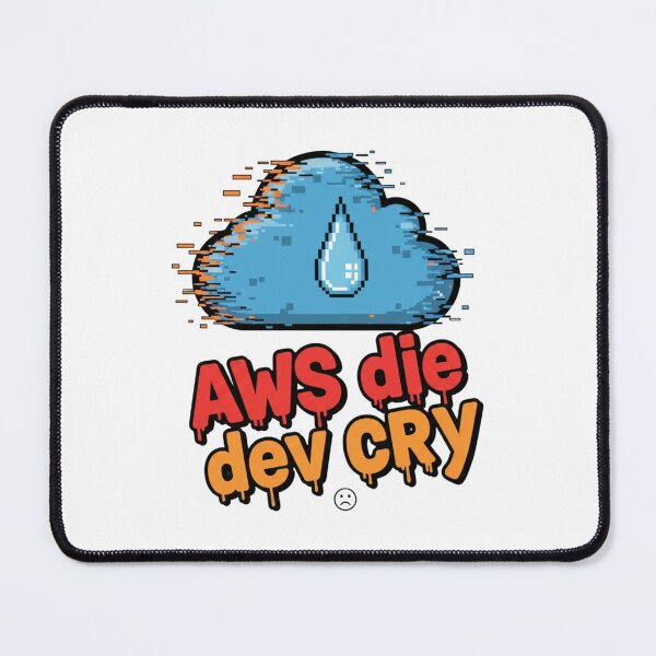 Item preview, AWS Die, Dev Cry designed and sold by Jackson-Will.