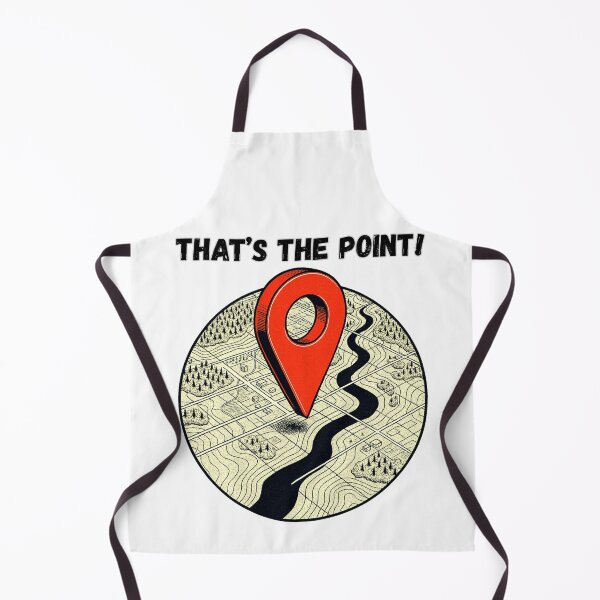 Item preview, That’s the point! designed and sold by MapHappens.