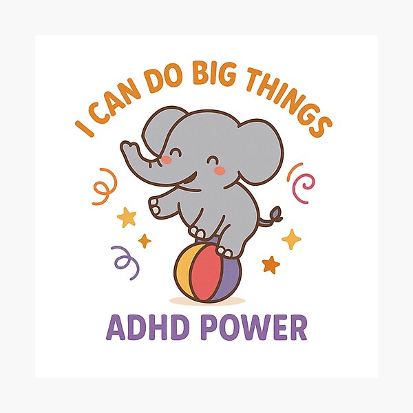 Item preview, I Can Do Big Things – ADHD Power designed and sold by MomParentADHD.