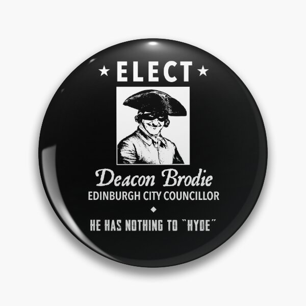 Item preview, Elect Deacon Brodie City Councillor  designed and sold by twHistory.