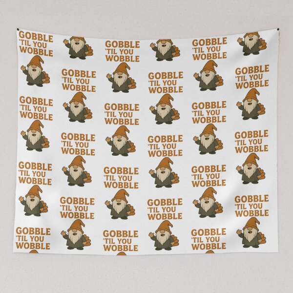 Item preview, Gobble ’Til You Wobble Gonk | Funny Thanksgiving Turkey Gnome Design designed and sold by BoxaroundJacks.
