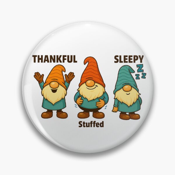 Item preview, Thankful Stuffed Sleepy Gonks | Funny Thanksgiving Gnome Trio Design designed and sold by BoxaroundJacks.