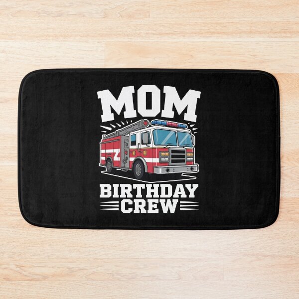 Item preview, Mom Birthday Crew Fire Truck designed and sold by jkrphoto.
