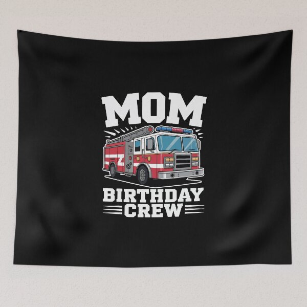 Item preview, Mom Birthday Crew Fire Truck designed and sold by jkrphoto.