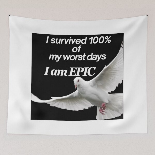 Item preview, I Survived 100% of My Worst Days, I am EPIC designed and sold by EPiCbyCreation.