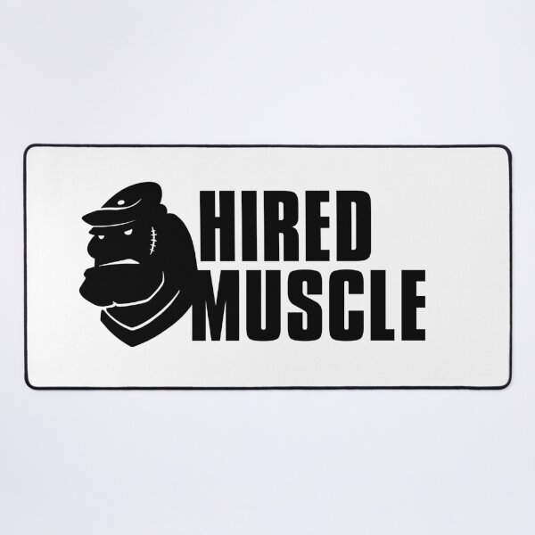 Item preview, Hired Muscle designed and sold by andyjhunter.