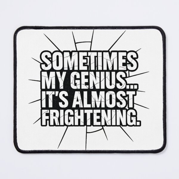Item preview, Sometimes My Genius... It’s Almost Frightening | Jeremy Clarkson Quote designed and sold by Skrrt-Supply.
