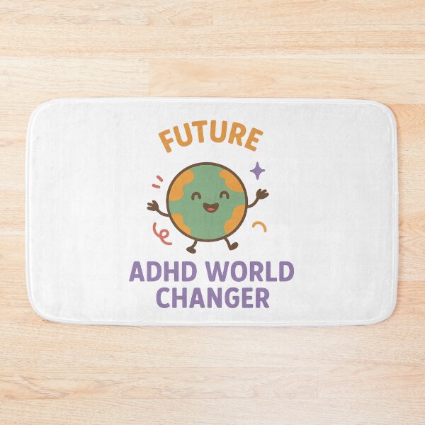 Item preview, Future ADHD World Changer – Empowering Awareness Design designed and sold by MomParentADHD.