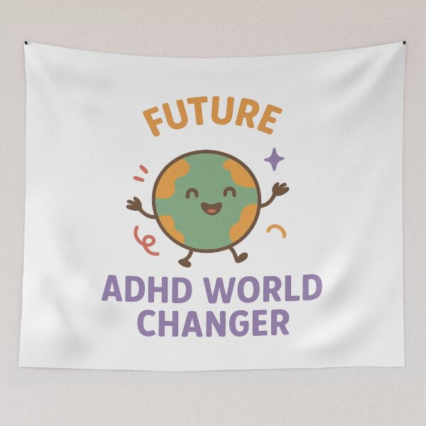 Item preview, Future ADHD World Changer – Empowering Awareness Design designed and sold by MomParentADHD.