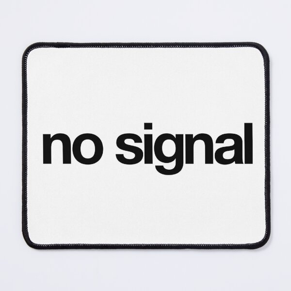Item preview, No Signal designed and sold by The Common Tee.