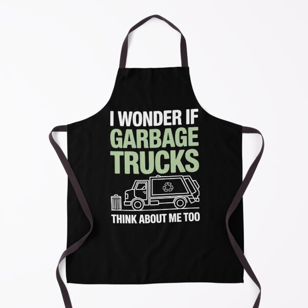 Item preview, Funny GarbageLove Quote – I Wonder If Garbage Trucks Think About Me Too designed and sold by Gogetgiggles.