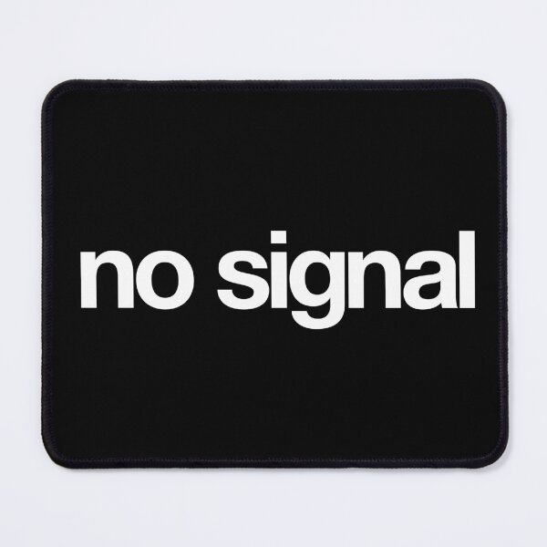 Item preview, No Signal designed and sold by The Common Tee.