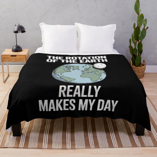 Item preview, Clever ScienceHumor Earth Quote – The Rotation of the Earth Design designed and sold by Gogetgiggles.