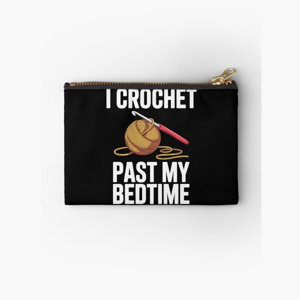 Item preview, Funny CrochetAddict Quote – I Crochet Past My Bedtime Design designed and sold by Gogetgiggles.