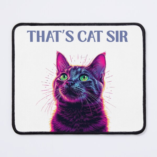 Item preview, That's Cat Sir designed and sold by MoGhoine.
