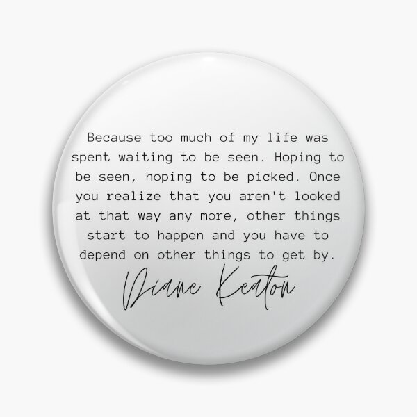 Item preview, Diane Keaton Quotes designed and sold by otyliadesign.