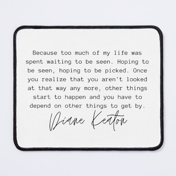 Item preview, Diane Keaton Quotes designed and sold by otyliadesign.