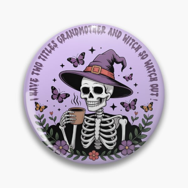 Item preview,  I HAVE TWO TITLES GRANDMOTHER AND WITCH SO WATCH OUT!, Grandmother Witch Power Warning t-shirt designed and sold by PrintMod.