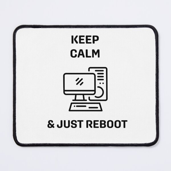 Item preview, Keep Calm! Just reboot designed and sold by OkayestStore.