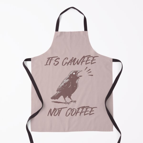 Item preview, It's Cawfee Not Coffee Funny Pun designed and sold by NosandEdgy.