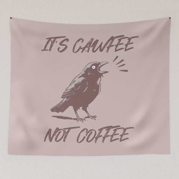 Item preview, It's Cawfee Not Coffee Funny Pun designed and sold by NosandEdgy.