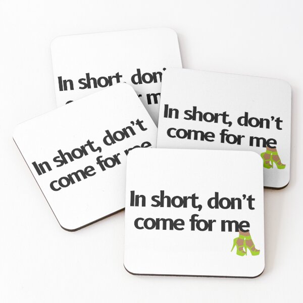 Item preview, In short, don't come for me designed and sold by Fantasy2Reality.