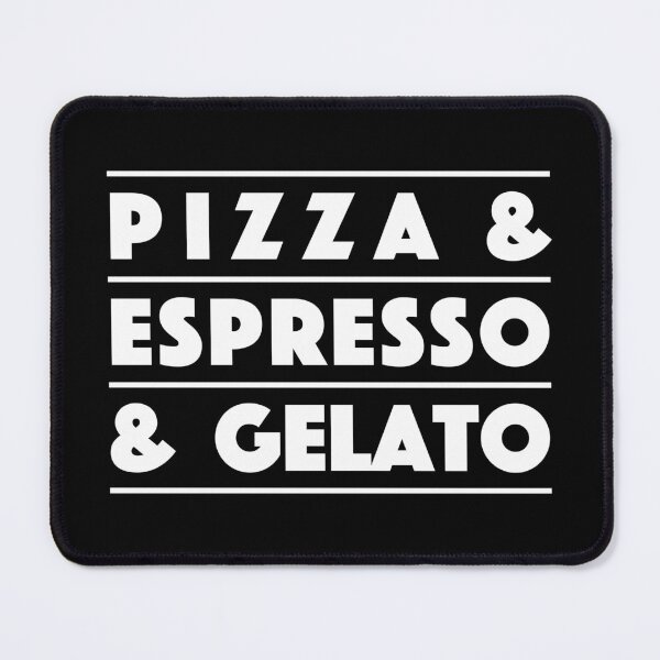 Item preview, Pizza & Espresso & Gelato – Classic Italian Combo Typography Design (White) designed and sold by didijuca.