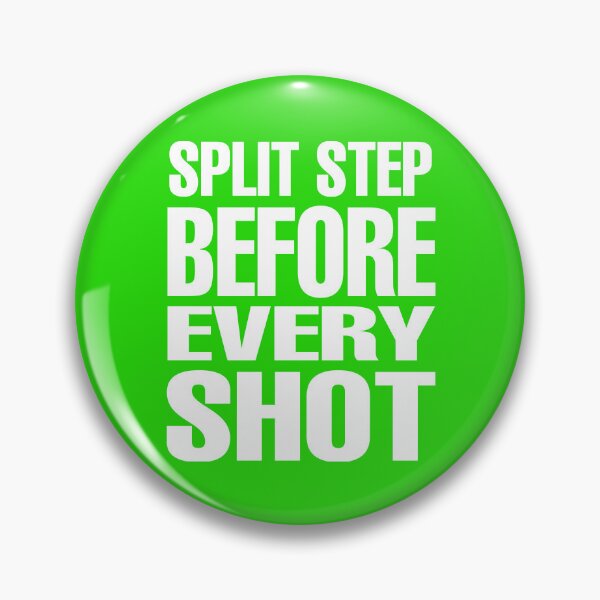 Item preview, Split Step Before Every Shot – Tennis Tip designed and sold by Supernightwing.