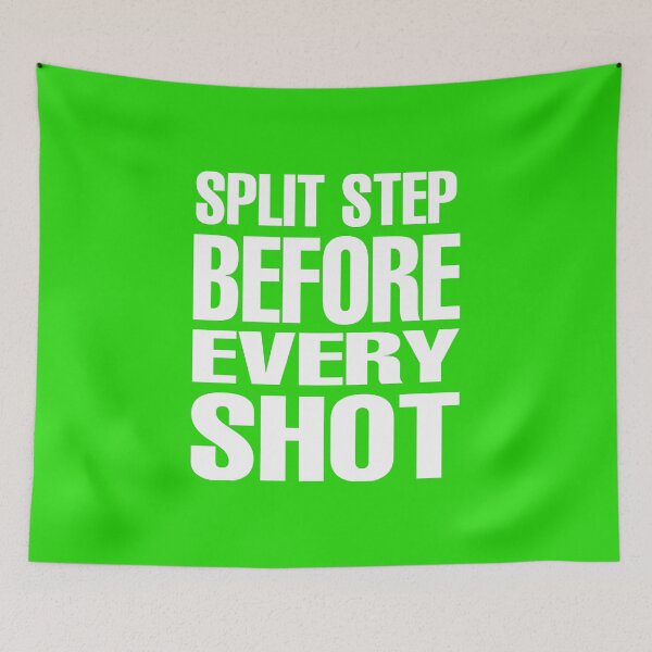 Item preview, Split Step Before Every Shot – Tennis Tip designed and sold by Supernightwing.