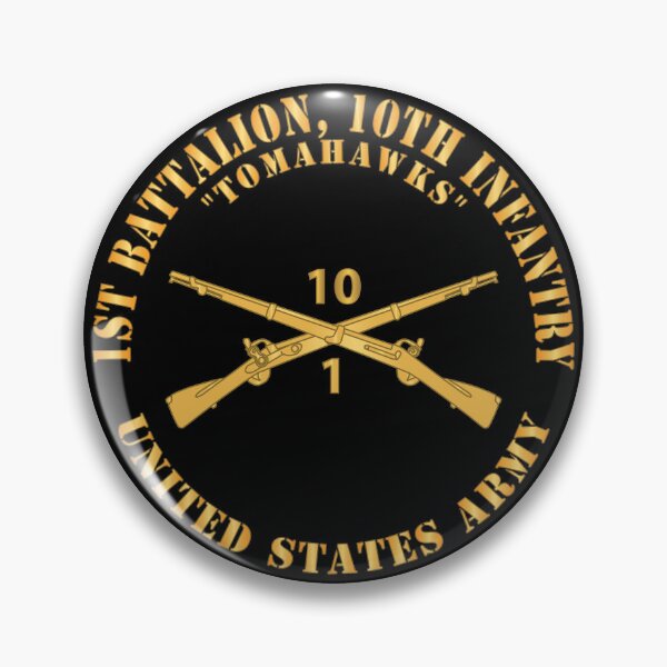 Item preview, Army - 1st Battalion, 10th Infantry Regiment Branch - Tomahawks - US Army X 300 designed and sold by Military Insignia Products.
