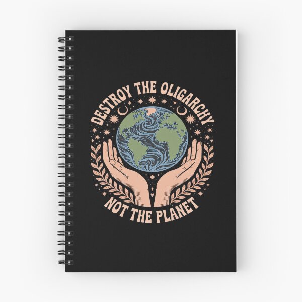 Item preview, Destroy the Oligarchy Not the Planet Anti Oligarchy designed and sold by LeeEvans222.