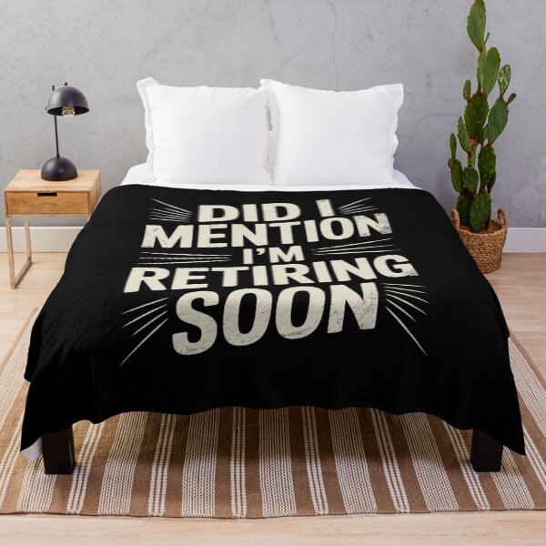 Item preview, Did I Mention I'm Retiring Soon Funny Retirement 2025 designed and sold by LeeEvans222.