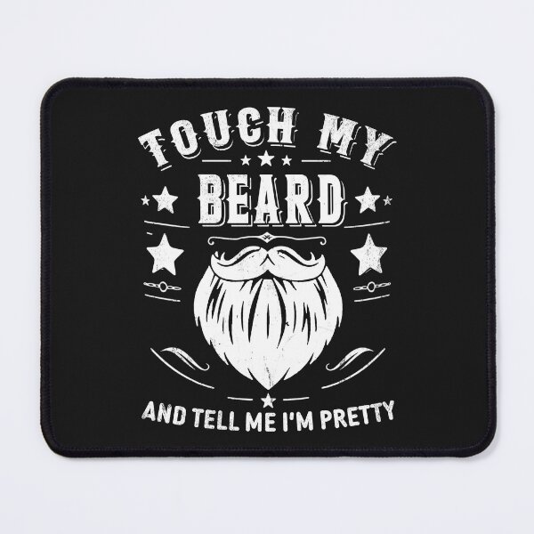 Item preview, Touch My Beard Funny T-Shirt – Bearded Humor designed and sold by LashondaGreen89.